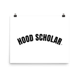 Hood Scholar - Poster