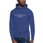 What's "under the hood" ain't gotta be explained - Unisex Hoodie