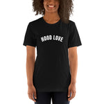 HOOD LOVE - Short-Sleeve Unisex T-Shirt